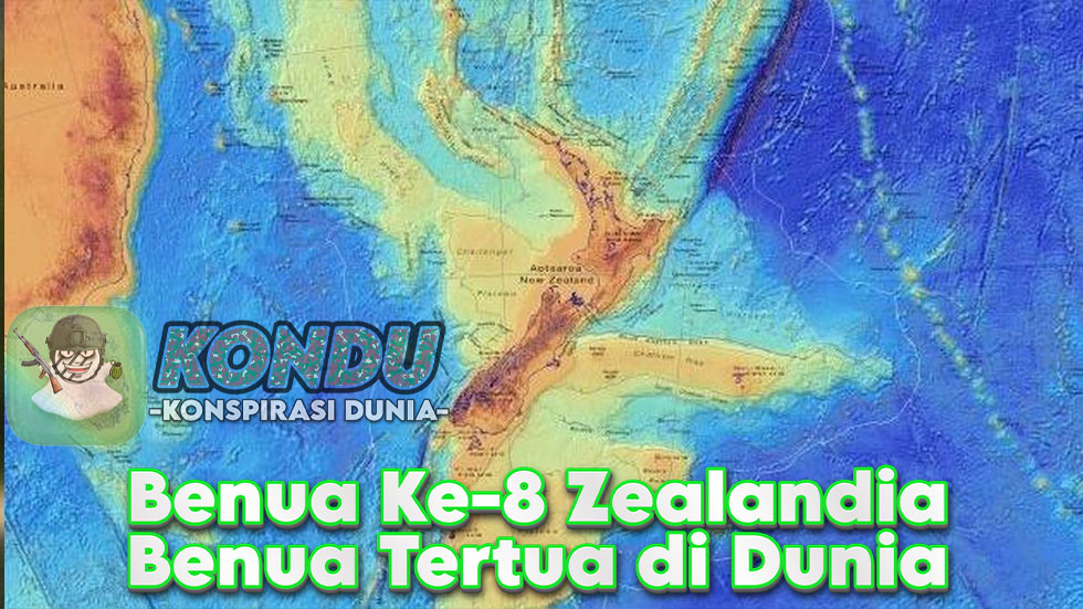 Konspirasi Benua Ke-8 Zealandia Benua Tertua di Dunia