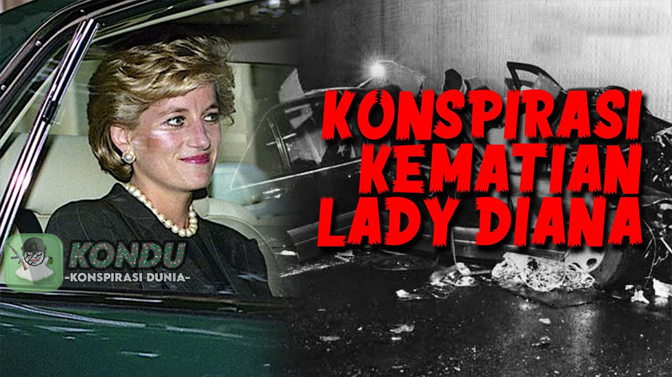 Konspirasi Pembunuhan Putri Diana Oleh Keluarga Kerajaan