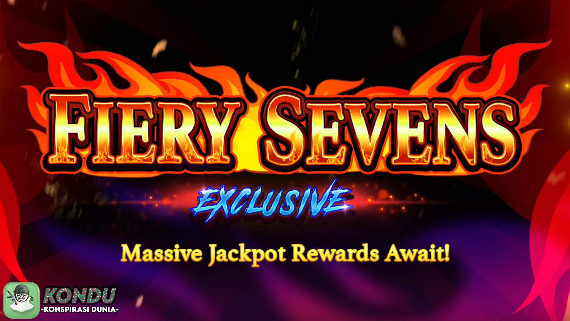 Cuan Gila Instan dengan Fiery Sevens Exclusive di Situs Slot