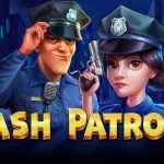 Slot Gacor dan Game Cash Patrol Peluang Menang Sangat Tinggi