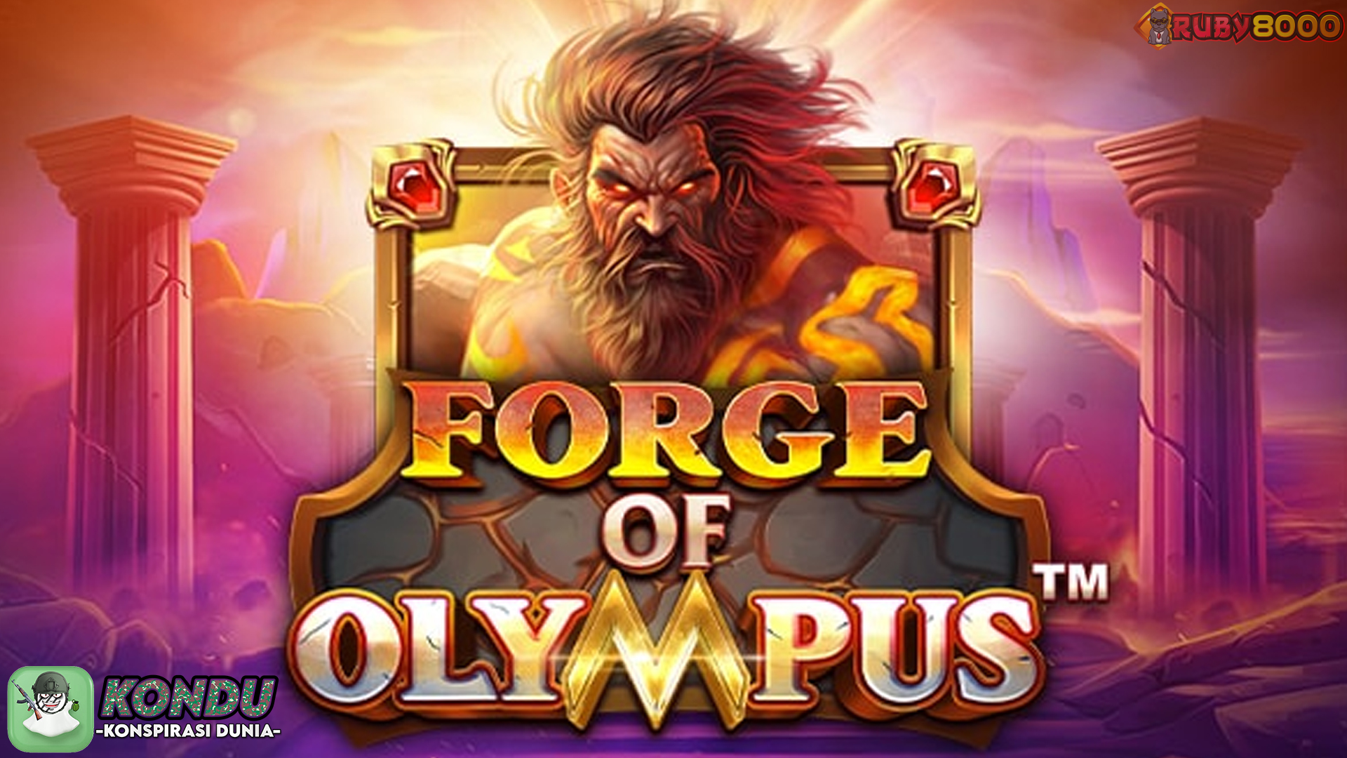 Keunggulan Ruby8000 Login untuk Sensasi Forge of Olympus