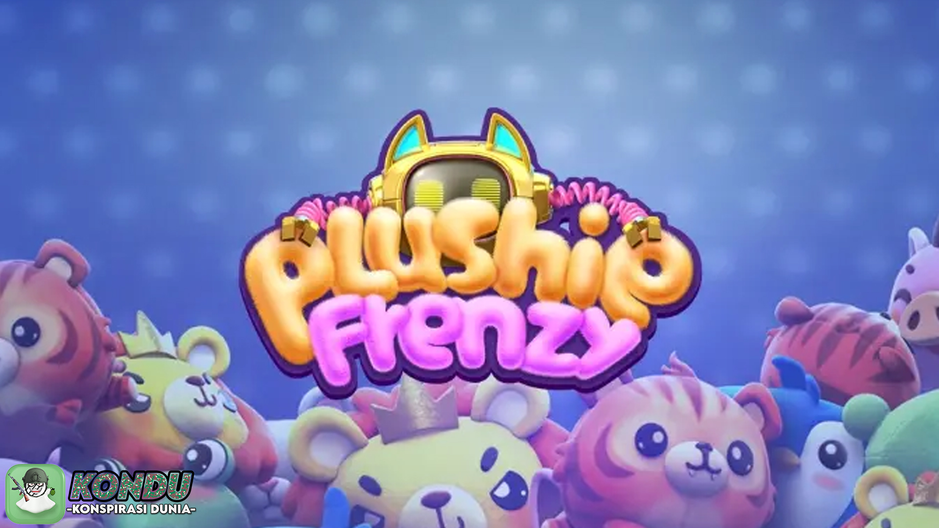 Daya Tarik Plushie Frenzy Slot dalam Pilihan Cnnslot 2025