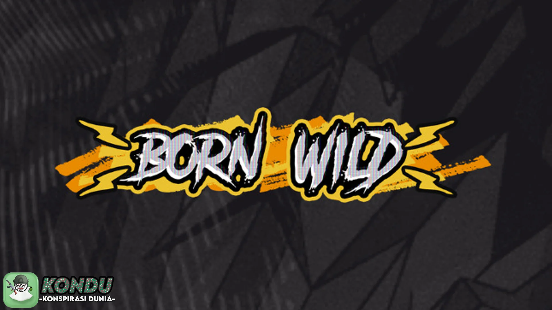 5 Segmen Born Wild yang Pas Banget Buat Refresh Mood Lo