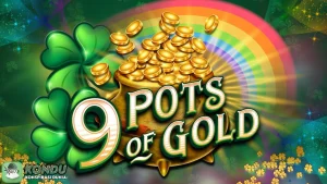 Wajib Tahu! Cerita Seru di Balik Lahirnya 9 Pots of Gold