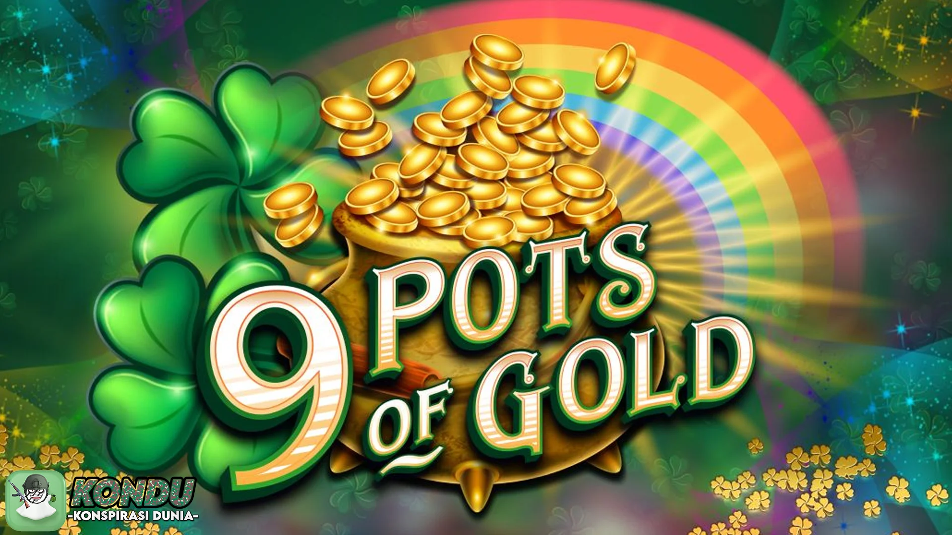 Wajib Tahu! Cerita Seru di Balik Lahirnya 9 Pots of Gold