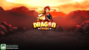 Siap Ketagihan Gila ? Ini 4 Daya Pikat Dragon Tribe yang Beken!